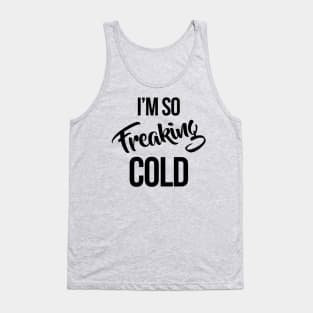 So Cold Tank Top